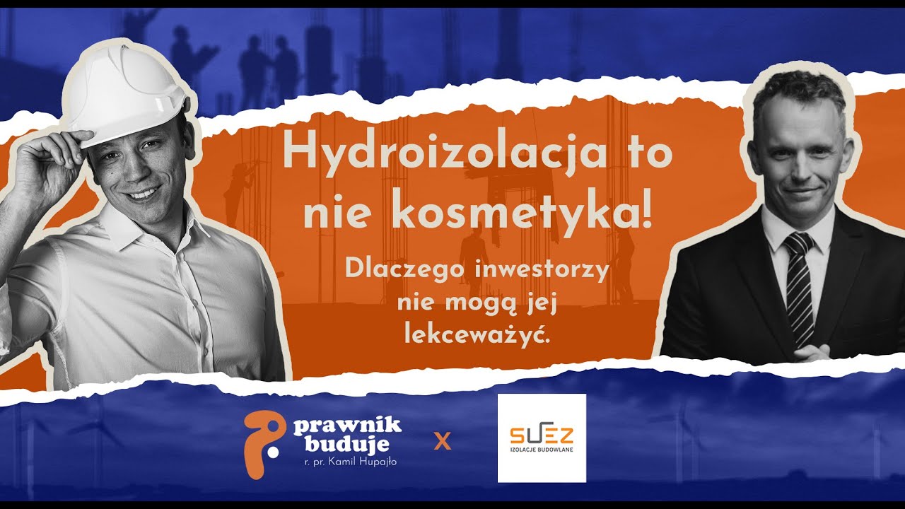 Dominik Szela, prezes Sues Izolacje Budowlane, podczas rozmowy w podcaście „Prawnik buduje” opowiada o znaczeniu hydroizolacji, błędach inwestorów i nowoczesnych technologiach uszczelniania budynków. hydroizolacja, izolacja budynku, izolacja fundamentów, błędy przy hydroizolacji, dach płaski, dach zielony, Sues Izolacje Budowlane, Prawnik buduje, podcast o budownictwie, Kamil Hupajło